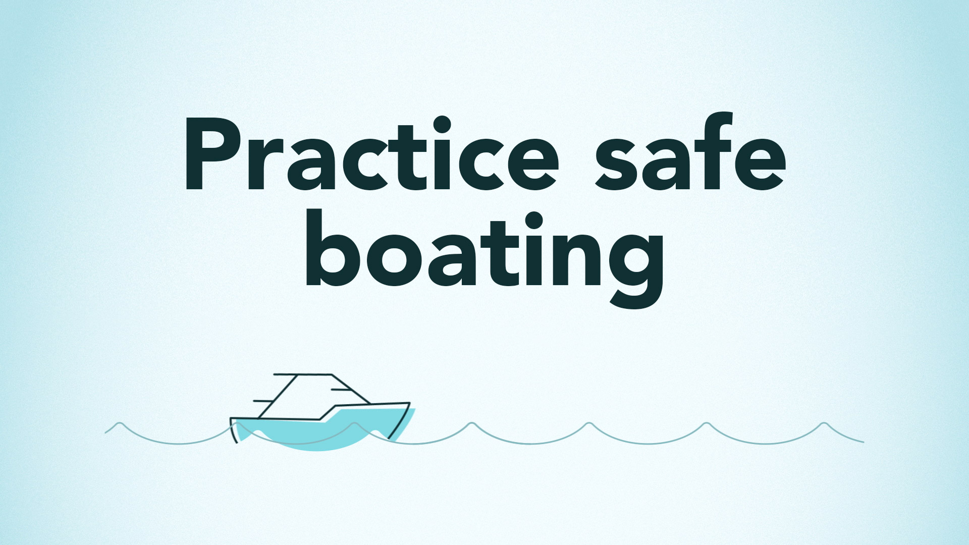 Practice safe boating